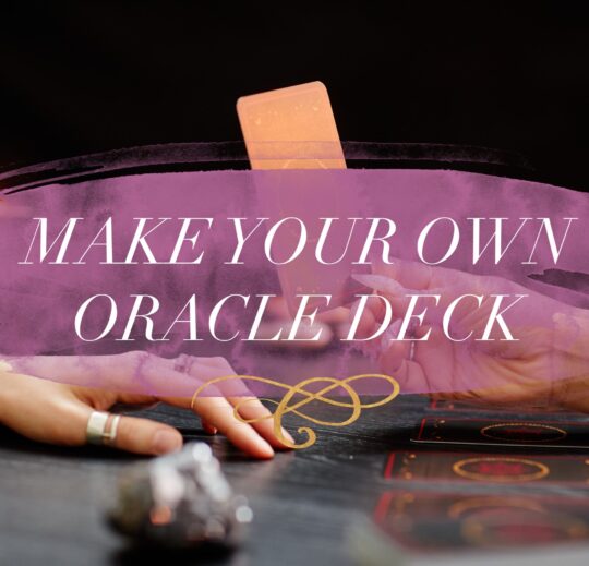 Make Your Own Oracle Deck