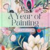 A Year of Painting ArtStar 2024