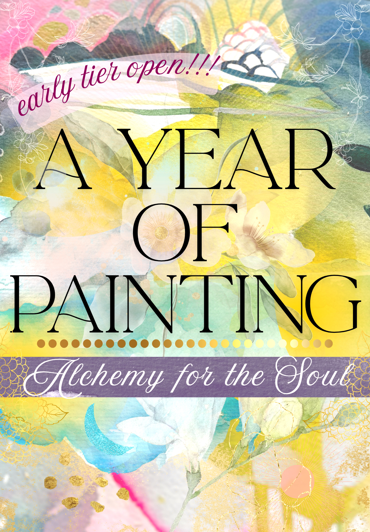 A Year of Painting: Alchemy for the Soul